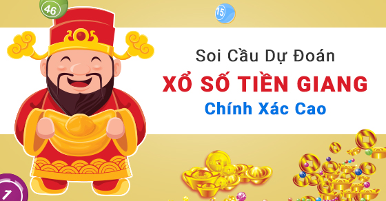 Dự đoán XSTG – Soi cầu xổ số Tiền Giang hôm nay