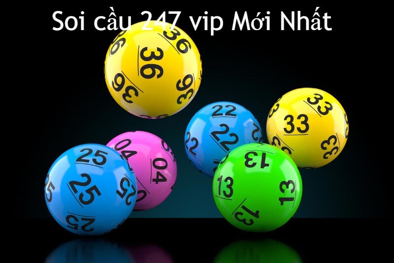 Soi cầu 247 vip Mới Nhất