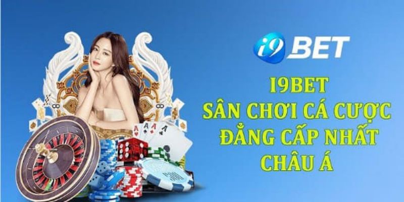 Đôi nét về nhà cái I9bet