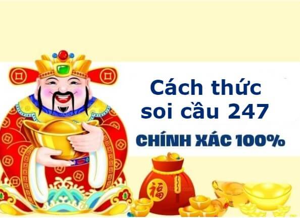 Soi cầu 247 mới nhất chuẩn xác nhất