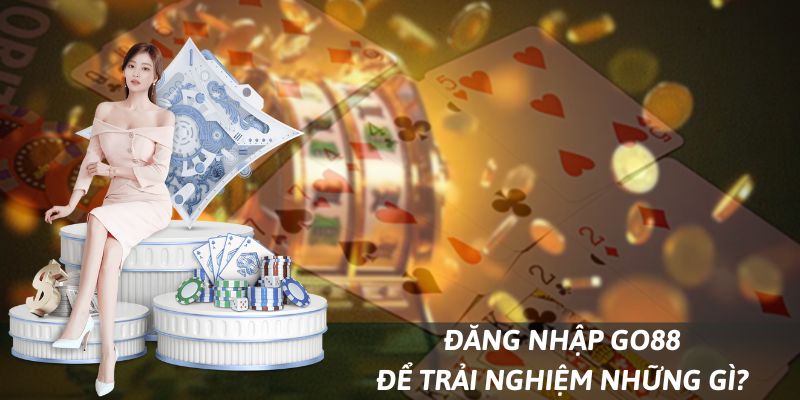 3 bước đăng nhập Go88 nhanh chóng nhất cho người mới