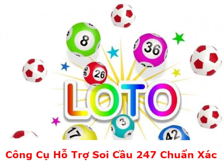 Công Cụ Hỗ Trợ Soi Cầu 247 Chuẩn Xác