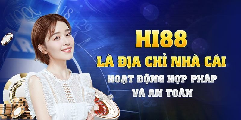 Nhà cái Hi88 – Cược giải trí kiếm tiền tỷ