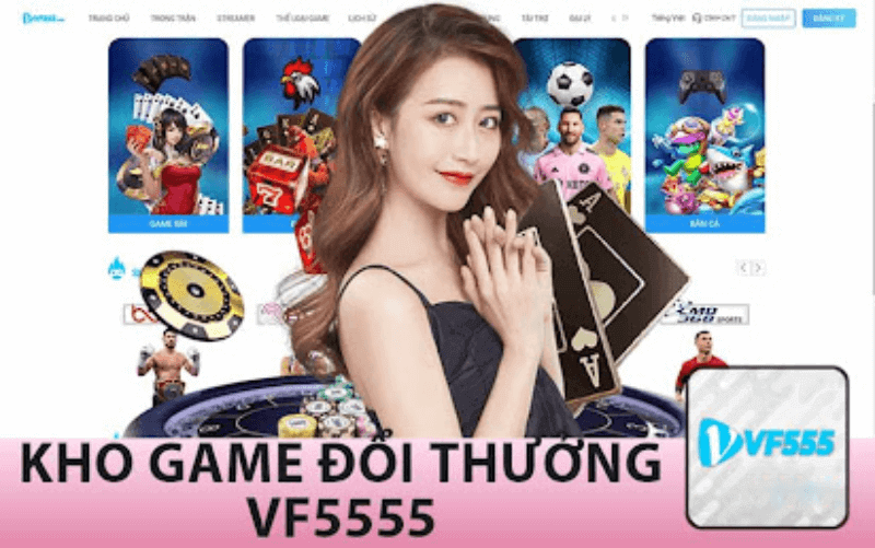 VF555 – Đánh Giá Chi Tiết Về Nhà Cái VF555