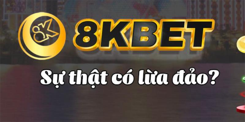 Đánh Giá Nhà Cái 8KBET Uy Tín Không?