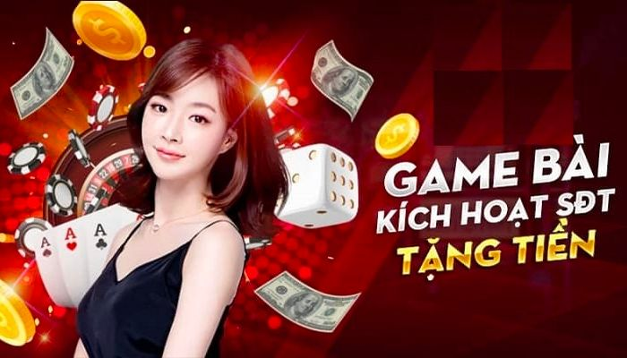 Khám Phá Game Bài Kích Hoạt Sdt Tặng Tiền Hấp Dẫn Nhất 2024