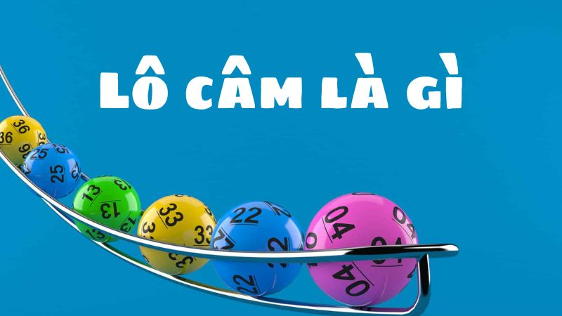 Lô câm là gì? Làm sao để đánh lô câm hiệu quả nhất