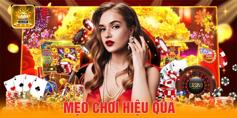 Mẹo chơi hiệu quả cho người mới bắt đầu