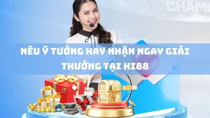 Điều gì làm nên tên tuổi của HI88?
