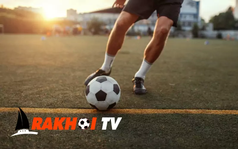 Trải nghiệm những giải đấu hấp dẫn chỉ có tại Rakhoi TV