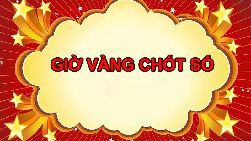 Tầm quan trọng của Giờ vàng chốt số miền bắc 666