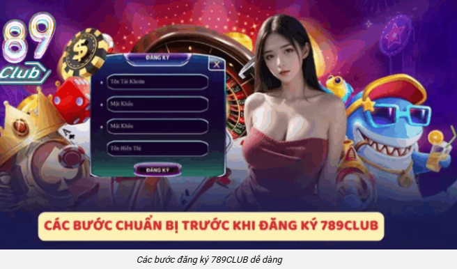 789 Club tổng quan: nền tảng đa dịch vụ, vào bàn nhanh